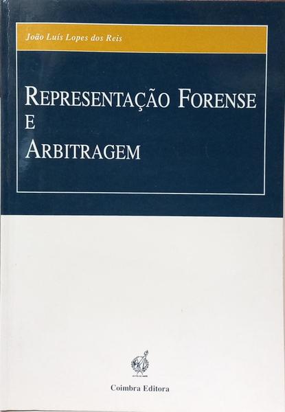 REPRESENTAÇÃO FORENSE E ARBITRAGEM. [DED. AUTOR]