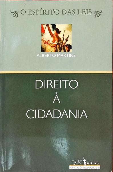 DIREITO À CIDADANIA. [1.ª EDIÇÃO]