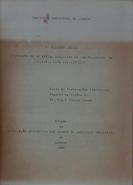 A ÁLGEBRA LÓGICA.
