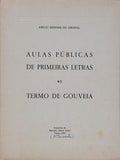 AULAS PÚBLICAS DE PRIMEIRA LETRAS NO TERMO DE GOUVEIA.