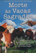 MORTE ÀS VACAS SAGRADAS.