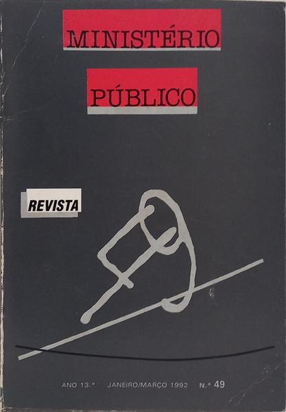 REVISTA DO MINISTÉRIO PÚBLICO, ANO 14.º, N.º 53, JANEIRO-MARÇO 1993 - ANO 14.º, N.º 54, ABRI-JUNHO 1993. [2 VOL.]
