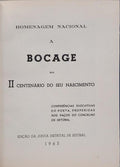 HOMENAGEM NACIONAL A BOCAGE NO II CENTENÁRIO DO SEU NASCIMENTO.