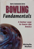BOWLING FUNDAMENTALS.