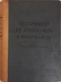DICIONÁRIO DE SINÔNIMOS E ANTÔNIMOS DA LÍNGUA PORTUGUESA. [9.ª EDIÇÃO]