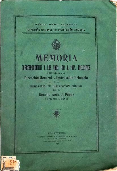 MEMORIA CORRESPONDENTE A LOS AÑOS 1911 A 1914.