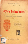 O PORTO D'OUTROS TEMPOS.