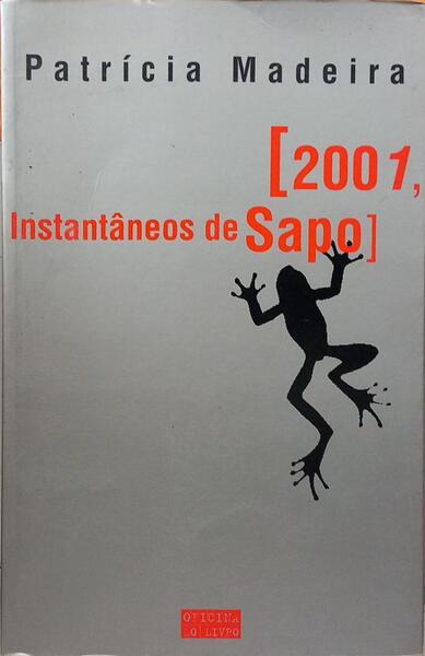 2001, INSTANTÂNEOS DE SAPO. [1.ª EDIÇÃO]