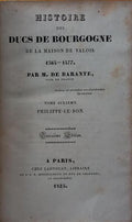 HISTOIRE DES DUCS DE BOURGOGNE DE LA MAISON DE VALOIS, 1364-1477. [N.Âº 6]