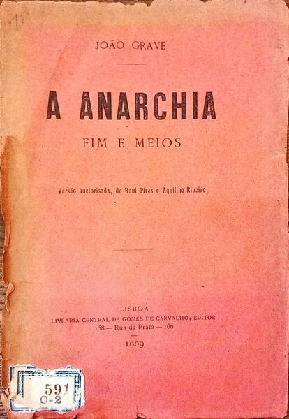 A ANARCHIA: FIM E MEIOS.