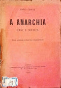 A ANARCHIA: FIM E MEIOS.