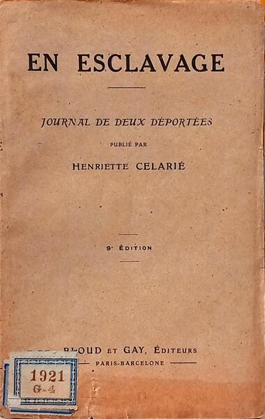 EN ESCLAVAGE: JOURNAL DE DEUX DÉPORTÉES.