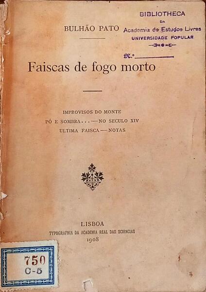 FAISCAS DE FOGO MORTO. [DED. AUTOR]