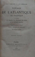 VOYAGE DE L'ATLANTIQUE AU PACIFIQUE. [2.ª EDIÇÃO]