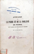 ANNUAIRE DE LA PAIRIE ET DE LA NOBLESSE DE FRANCE.