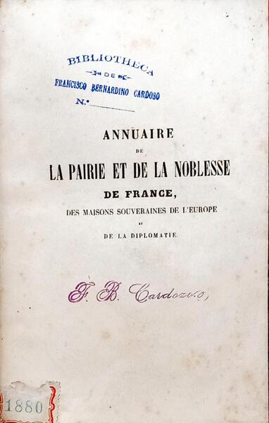 ANNUAIRE DE LA PAIRIE ET DE LA NOBLESSE DE FRANCE.