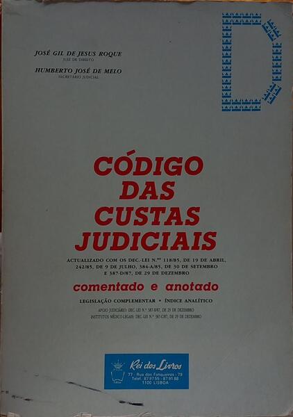 CÓDIGO DAS CUSTAS JUDICIAIS. [1.ª EDIÇÃO]