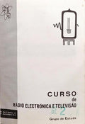CURSO DE RÁDIO ELECTRÓNICA E TELEVISÃO: TRANSISTORES.