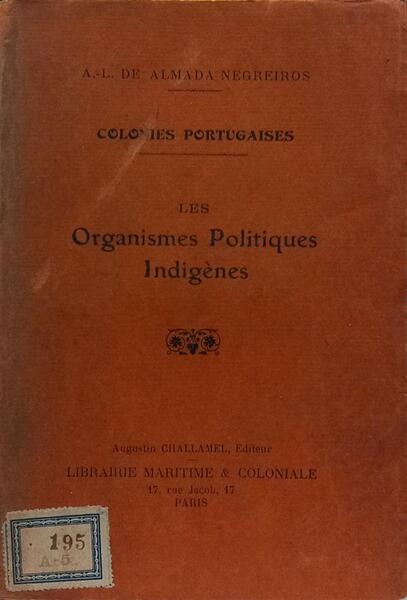 LES ORGANISMES POLITIQUES INDIGÉNES.