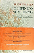 O INFINITO NUM JUNCO. [1.ª EDIÇÃO - C/TARJA]