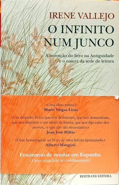 O INFINITO NUM JUNCO. [1.ª EDIÇÃO - C/TARJA]