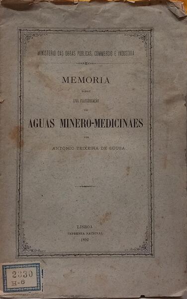 MEMÓRIA SOBRE UMA CLASSIFICAÇÃO DE ÁGUAS MINERO-MEDICINAES.