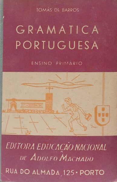 RUDIMENTOS DE GRAMÁTICA PORTUGUESA. [8.ª EDIÇÃO]