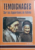TÉMOIGNAGES SUR LES APPARITIONS DE FATIMA.
