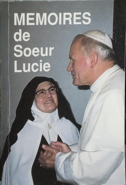 MEMOIRES DE SOEUR LUCIE. [2.ª ED., REIMP. ]