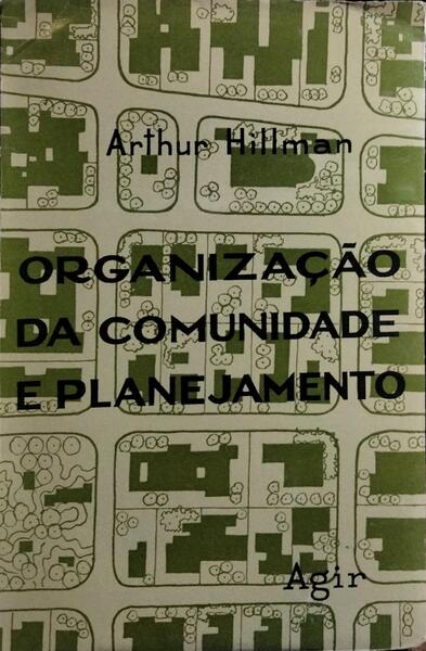 ORGANIZAÇÃO DA COMUNIDADE E PLANEAMENTO. [2.ª EDIÇÃO]