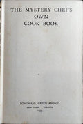 MYSTERY (THE) CHEF'S OWN COOK BOOK.