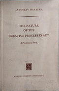 THE NATURE OF THE CREATIVE PROCESS IN ART.