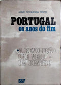 PORTUGAL, OS ANOS DO FIM. [2 VOLS.]