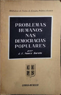 PROBLEMAS HUMANOS NAS DEMOCRACIAS POPULARES.
