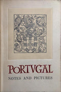 PORTUGAL, NOTES AND PICTURES.