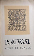 PORTUGAL, NOTES ET IMAGES.