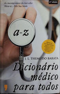 DICIONÁRIO MÉDICO PARA TODOS. [2.ª EDIÇÃO]