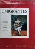 EMIGRANTES. [PORTUGÁLIA EDITORA - 1966, C/CAIXA]