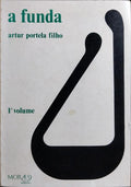 A FUNDA. [1.º VOL., 2.ª ED.]