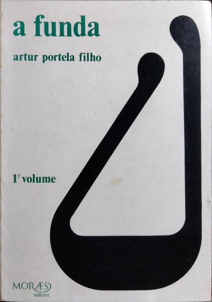 A FUNDA. [1.º VOL., 2.ª ED.]