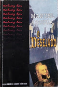 O DESEJADO.