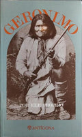 GERONIMO, POR ELE PRÓPRIO. [2.ª EDIÇÃO]