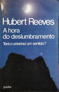 A HORA DO DESLUMBRAMENTO.