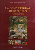 LA CONCATEDRAL DE SAN JUAN: VALLETTA, MALTA.