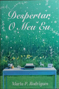 DESPERTAR O MEU EU.