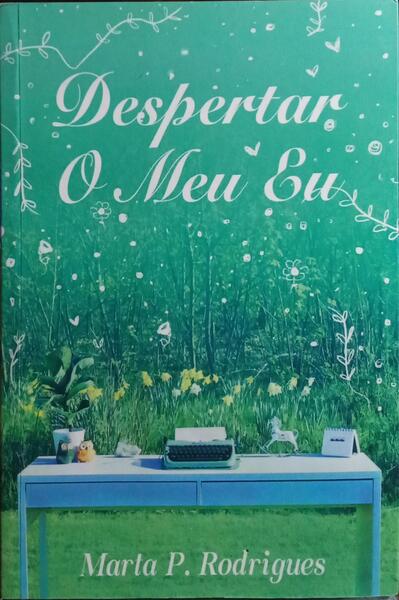 DESPERTAR O MEU EU.