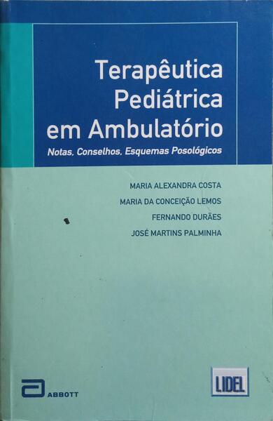 TERAPÃŠUTICA PEDIÃTRICA EM AMBULATÃ“RIO.