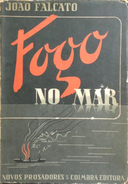 FOGO NO MAR. [DED. AUTOR]
