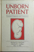THE UNBORN PATIENT. PRENATAL DIAGNOSIS AND TREATMENT.