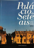 PALÁCIO DE SETEAIS: ARQUITECTURA E PAISAGEM.